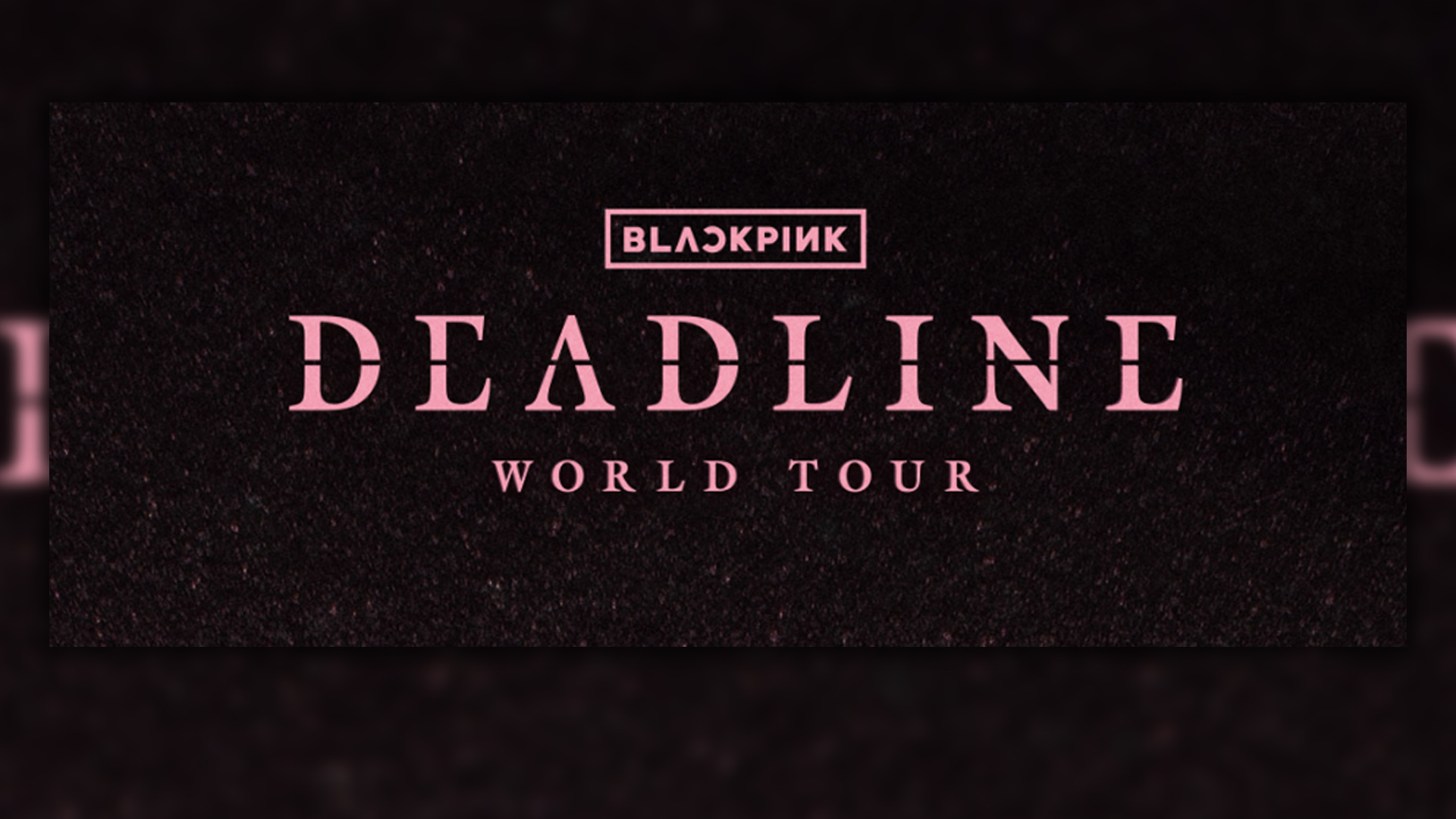 วายจีคลอดทัวร์ คอนเสิร์ต แบล็คพิงค์ เดดไลน์(DEADLINE) เล่นกรุงเทพ 3 วันติดกัน 24-26 ต.ค. สตาร์ททัวร์ 14 ชาติ 5 ก.ค. 68 จบ 25 ม.ค. 69 ยาว 5 เดือนกว่า สาวกบลิ้งค์ในมาเลเซียผิดหวัง เรียกร้องให้จัดในมาเลเซียด้วย